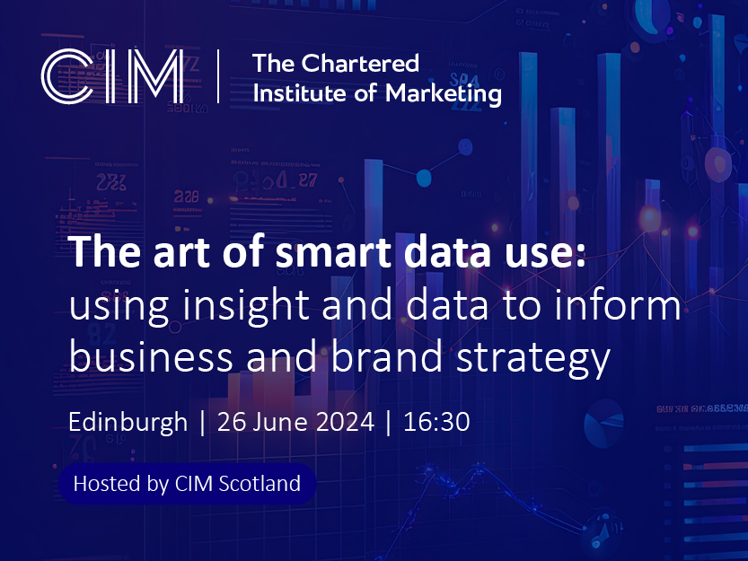 'The art of smart data use' using insight and data to inform business and brand strategy